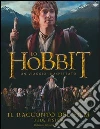 Lo Hobbit. Un viaggio inaspettato. Il racconto del film libro