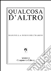 Qualcosa d'altro libro