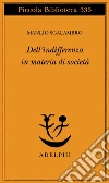 Dell'indifferenza in materia di società libro