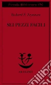 Sei pezzi facili Sei pezzi facili