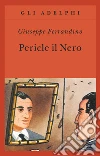 Pericle il Nero libro