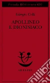 Apollineo e dionisiaco libro