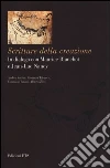 Scritture della creazione. In dialogo con Maurice Blanchot e Jean-Luc Nancy Scritture della creazione. In dialogo con Maurice Blanchot e Jean-Luc Nancy