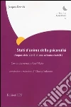 Stati d'animo della psicanalisi. L'impossibile al di là di ogni crudeltà Stati d'animo della psicanalisi. L'impossibile al di là di ogni crudeltà