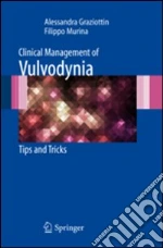 Clinical management of Vulvodynia. Tips and tricks