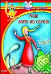 Nata sotto un cavolo libro