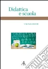 Didattica e scuola Didattica e scuola
