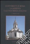 L'università di Roma «La Sapienza» e le università italiane. Ediz. illustrata libro