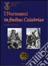 I normanni in finibus Calabriae libro