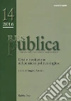 Res pubblica. Rivista di studi storico-politici internazionali (2016). Vol. 1 libro