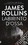 Labirinto d'ossa libro