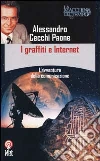 I graffiti e Internet. L'avventura della comunicazione libro