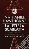 La lettera scarlatta. Ediz. integrale La lettera scarlatta. Ediz. integrale