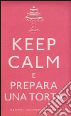 Keep calm e prepara una torta libro