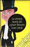 La strana morte del signor Benson libro