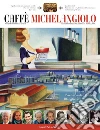 Caffè Michelangiolo (2011) (3) Caffè Michelangiolo (2011) (3)