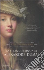 La Strana giornata di Alexandre Dumas