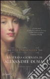 La Strana giornata di Alexandre Dumas libro