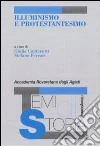 Illuminismo e protestantesimo Illuminismo e protestantesimo