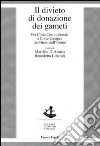 Il divieto di donazione dei gameti. Fra Corte costituzionale e Corte europea dei diritti dell'uomo Il divieto di donazione dei gameti. Fra Corte costituzionale e Corte europea dei diritti dell'uomo