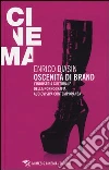 Oscenità di brand. L'industria culturale della pornografia audiovisiva contemporanea libro