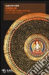 Kundalini. La potenza del risveglio spirituale libro