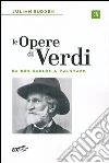 Le opere di Verdi. Vol. 3 Le opere di Verdi. Vol. 3