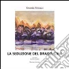 La seduzione del drago, Ciina La seduzione del drago, Ciina