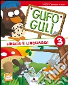 Gufo Gulì. Con espansione online. Per la Scuola elementare libro