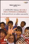 L'Anticipo nella scuola dell'infanzia lombarda. Scelte possibili per una welfare responsabile L'Anticipo nella scuola dell'infanzia lombarda. Scelte possibili per una welfare responsabile