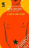 E nata una star? libro
