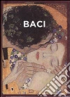 Baci. Ediz. illustrata libro