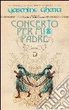 Concerto per mio padre libro