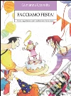 Facciamo festa! Come organizzare con i bambini una festa a tema libro