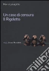 Un Caso di censura. Il Rigoletto Un Caso di censura. Il Rigoletto