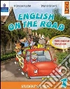 English on the road. Practice book. Per la Scuola elementare libro