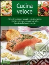 Cucina veloce Cucina veloce