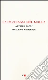 La pazienza del nulla libro