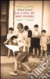 La casa di mio padre La casa di mio padre
