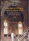 Architettura e teologia. Il simbolismo della luce nello spazio liturgico Architettura e teologia. Il simbolismo della luce nello spazio liturgico