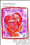 Il Cuore rubato libro