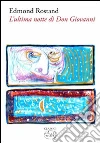 L'Ultima notte di don Giovanni libro
