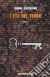 L'età del ferro libro