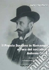 Il popolo sovrano in Romangia e l'era del socialista Antonio Catta. Impegno politico e sindacale in Sardegna tra Ottocento e Novecento libro