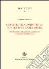 Unsuspected competitive contexts in early opera. Monteverdi's milanese challenge to Florence's Euridice (1600) libro