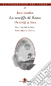 Lo sceriffo di Kona. Ediz. multilingue libro
