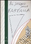 Il sogno della farfalla (2013) (1) Il sogno della farfalla (2013) (1)