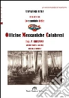 Lo scandalo delle officine meccaniche calabresi Lo scandalo delle officine meccaniche calabresi