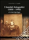 I fondali fotografici (1850-1950) e le loro tipologie I fondali fotografici (1850-1950) e le loro tipologie