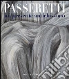 Passeretti un presente antichissimo. Ediz. italiana e inglese libro